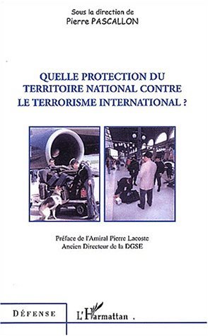 Image de Quelle protection du territoire national contre le terrorisme international