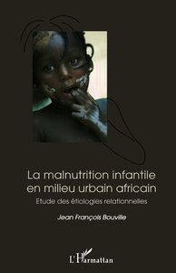 Picture of La malnutrition infantile en milieu urbain africain
