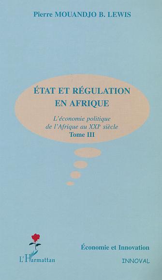 Image de ÉTAT ET RÉGULAITON EN AFRIQUE