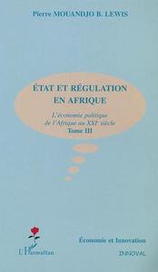 Image de ÉTAT ET RÉGULAITON EN AFRIQUE