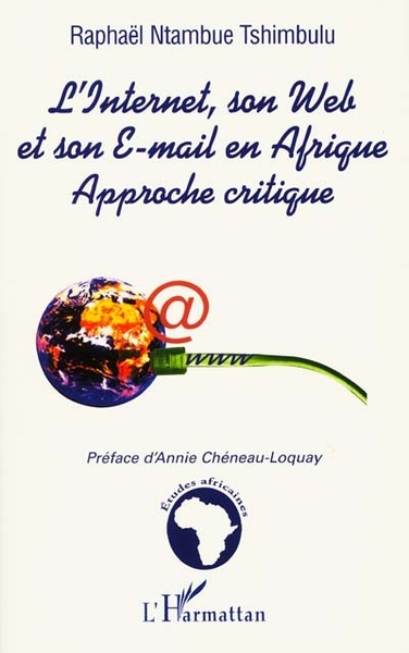 Image de L'INTERNET, SON WEB ET SON E-MAIL EN AFRIQUE