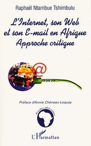 Image de L'INTERNET, SON WEB ET SON E-MAIL EN AFRIQUE