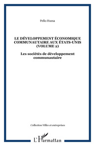 Image de Le développement économique communautaire aux États-Unis (volume 2)