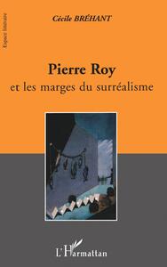 Picture of PIERRE ROY et les marges du surréalisme