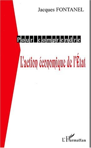 Image de L'ACTION ÉCONOMIQUE DE L'ÉTAT