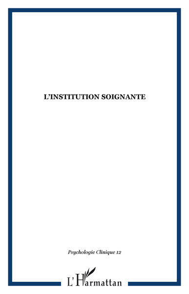 Picture of L’INSTITUTION SOIGNANTE