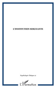 Picture of L’INSTITUTION SOIGNANTE