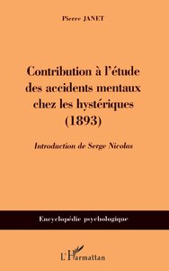 Image de Contribution à l'étude des accidents mentaux chez les hystériques