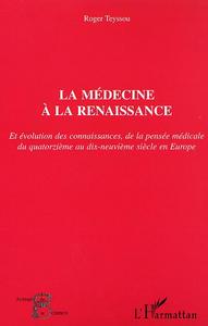 Image de LA MÉDECINE À LA RENAISSANCE