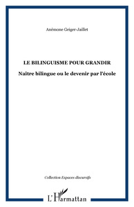 Image de Le bilinguisme pour grandir