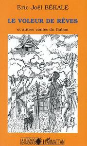 Picture of Le voleur de rêves et autres contes du Gabon