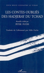 Image de Les contes oubliés des Hadjeray du Tchad
