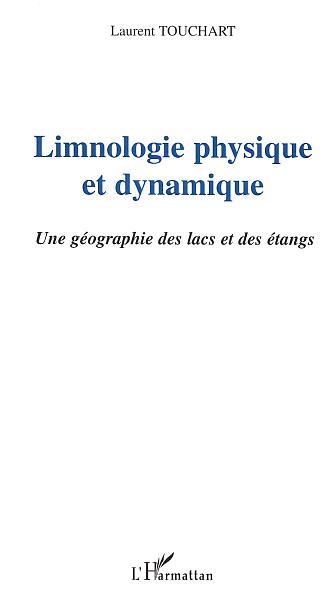 Picture of LIMNOLOGIE PHYSIQUE ET DYNAMIQUE