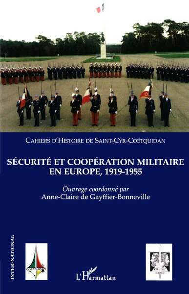 Image de Sécurité et coopération militaire en Europe, 1919-1955