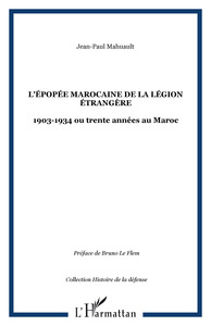 Image de L'épopée marocaine de la Légion étrangère