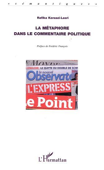 Image de LA MÉTAPHORE DANS LE COMMENTAIRE POLITIQUE