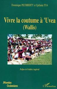 Picture of Vivre la coutume à'Uvea (Wallis)