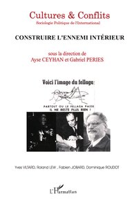 Image de CONSTRUIRE L'ENNEMI INTÉRIEUR