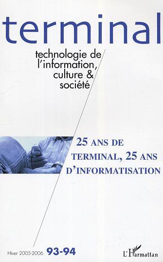 Picture of 25 ans de terminal, 25 ans d'informatisation