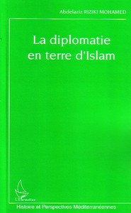 Picture of La diplomatie en terre d'Islam