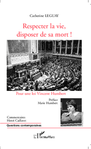 Image de Respecter la vie, disposer de sa mort !
