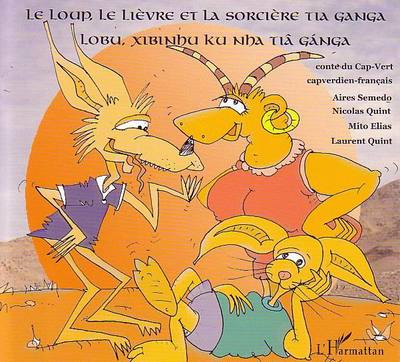 Image de Le loup, le lièvre et la sorcière Tia Ganga
