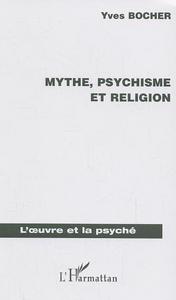 Picture of Mythe, psychisme et religion