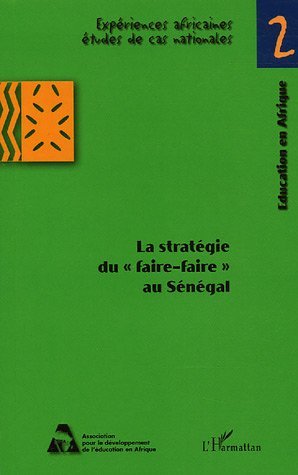 Image de La stratégie du faire-faire au Sénégal - pour une décentralisation de la gestion de l'éducation et une diversification des offres