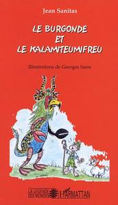 Image de Le burgonde et le Kalamiteumifreu