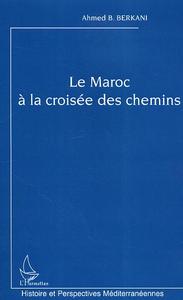 Picture of Le Maroc à la croisée des chemins