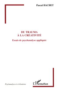 Image de Du trauma à la créativité