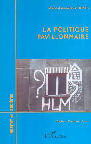 Image de LA POLITIQUE PAVILLONNAIRE