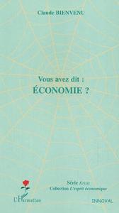 Image de Vous avez dit : économie ?