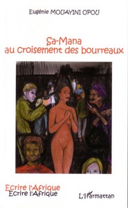 Picture of Sa-Mana au croisement des bourreaux