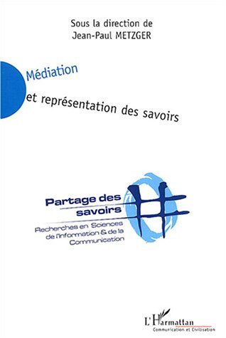 Image de Médiation et représentation des savoirs