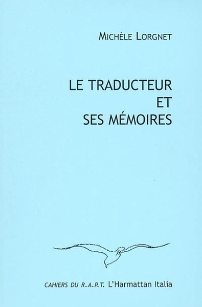 Picture of Le traducteur et ses mémoires