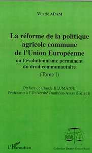 Image de LA RÉFORME DE LA POLITIQUE AGRICOLE COMMUNE DE L'UNION EUROPEENNE