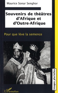Image de Souvenirs de théâtres d'Afrique et d'Outre-Afrique
