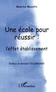 Image de Une école pour réussir: l'effet rétablissement