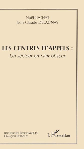 Picture of Les centres d'appels : un secteur clair-obscur