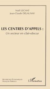Picture of Les centres d'appels : un secteur clair-obscur