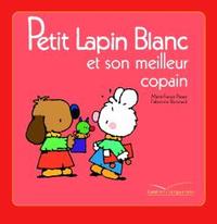 Image de Petit Lapin Blanc et son meilleur copain
