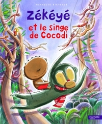 Image de Zékéyé et le singe de Cocodi