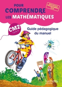 Image de Pour comprendre les mathématiques CM2 - Guide du manuel - Ed. 2017