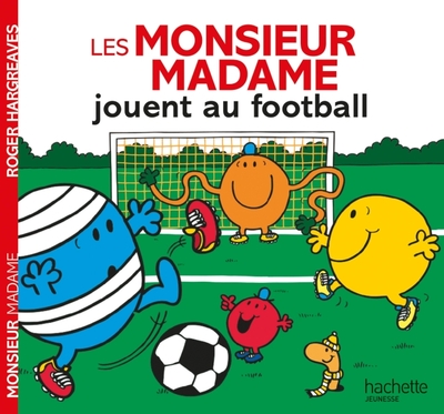 Picture of Les Monsieur Madame jouent au football