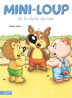 Picture of Mini-Loup et la dent de lait