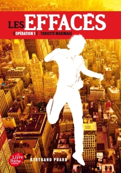 Picture of Les Effacés - Tome 1 - Toxicité maximale