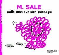 Picture of Monsieur Sale salit tout sur son passage