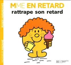Image de Madame En Retard rattrape son retard
