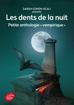 Image de Les dents de la nuit - Petite anthologie vampirique